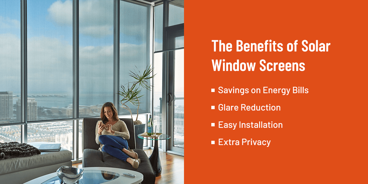 The Benefits of Solar Window Screens